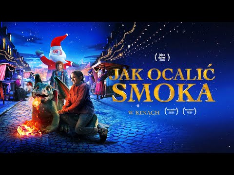 Jak ocalić smoka | ZWIASTUN | w kinach od 17 grudnia