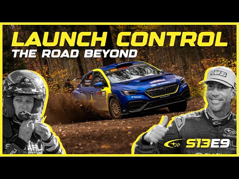 Launch Control: The Road Beyond - Episode 13.9
