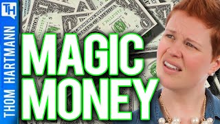 Money Created Out of Thin Air? (w/ Richard Wolff)