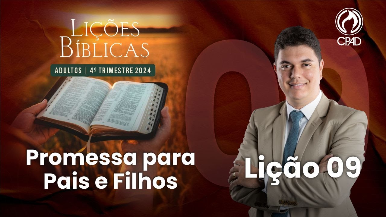 EBD Lição 09: Promessa para Pais e Filhos 4º Trimestre de 2024 | Murilo Alencar