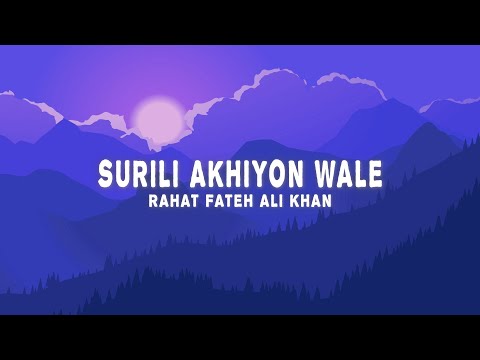 Rahat Fateh Ali Khan - Surili Akhiyon Wale (Duet | Lyrics) Sunidhi Chauhan, Sajid-Wajid, Suzanne