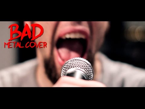BAD (metal cover by Leo Moracchioli)