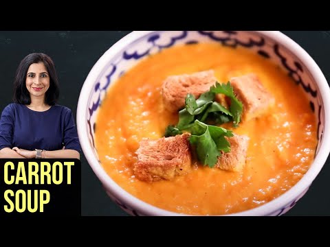 Healthy & Creamy Carrot Soup Recipe | How To Make Carrot Soup | Quick And Tasty Soup Recipe