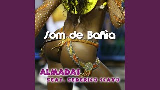 Som de Bahia (feat. Federico Scavo) (Federico Scavo Extended Mix)