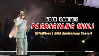 Pagbigyang Muli | Erik Santos 20th Anniversary Concert Opening