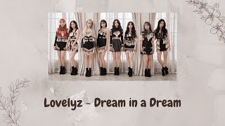 【韓繁中字】Lovelyz ( 러블리즈 ) - Dream in a Dream ( 清醒夢 / 자각몽 )