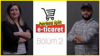 Herkes İçin E-Ticaret Rehberi - 2. Bölüm [360° Video]
