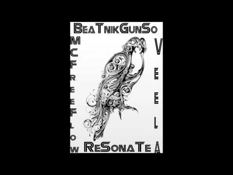 BeatnikGunso Feat. MC Freeflow and Veela - Resonate