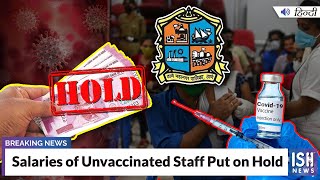 Salaries of Unvaccinated Staff Put on Hold