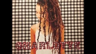Charlotte - Queen Of Hearts (Masters At Work Dub)
