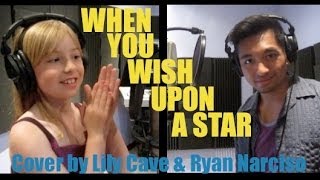 When You Wish Upon A Star - Disney (cover by Ryan Narciso and Lily Cave)