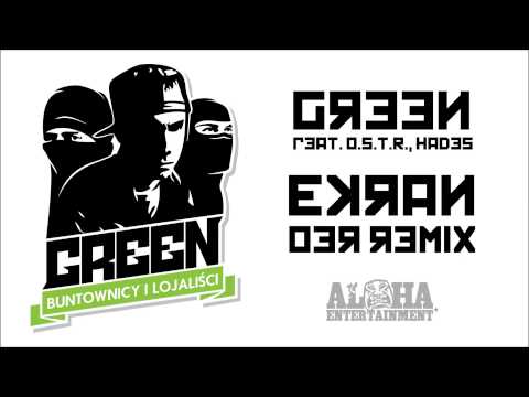 Green feat. O.S.T.R., Hades - Ekran (Oer Remix)