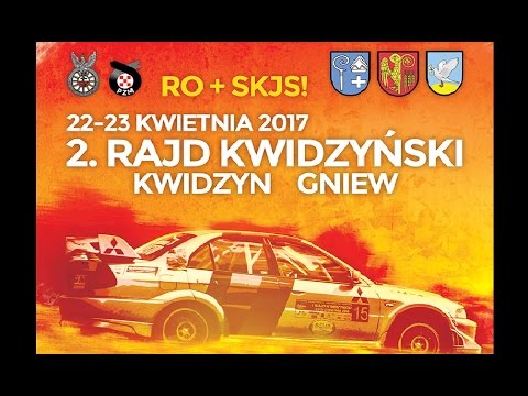 2. Rajd Kwidzyński 2017 - zapowiedź