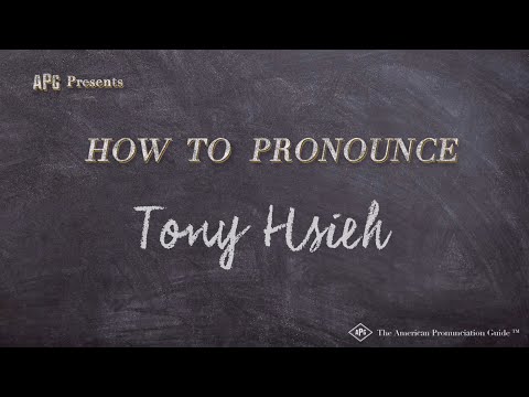 How to Pronounce Tony Hsieh (Real Life Examples!)