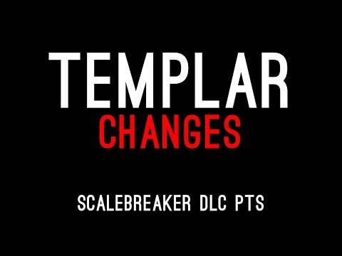 Templar Class Balance Changes🔔 - Scalebreaker DLC PTS