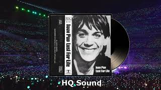 Iggy Pop - Lust For Life (HQ Sound)