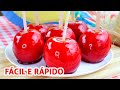 Maçãs de Caramelo Fáceis e Rápidas