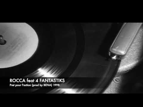 Rocca feat 4 FANTASTIKS - Pret pour l'action (1998)