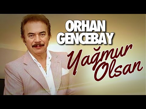 Yağmur Olsan - Orhan Gencebay