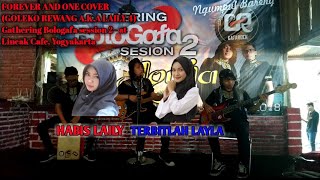 Download lagu FOREVER AND ONE COVER by GAFAROCK lincak cafe Yogy... mp3
