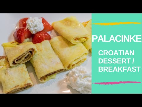 Palacinke | Authentic Croatian Recipe for Breakfast, Snacks or Dessert | Treasured Recipes: Ep. 2.