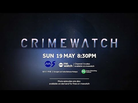 【Crimewatch 2024】《绳之以法2024》Episode 3 Trailer-2| Channel 5