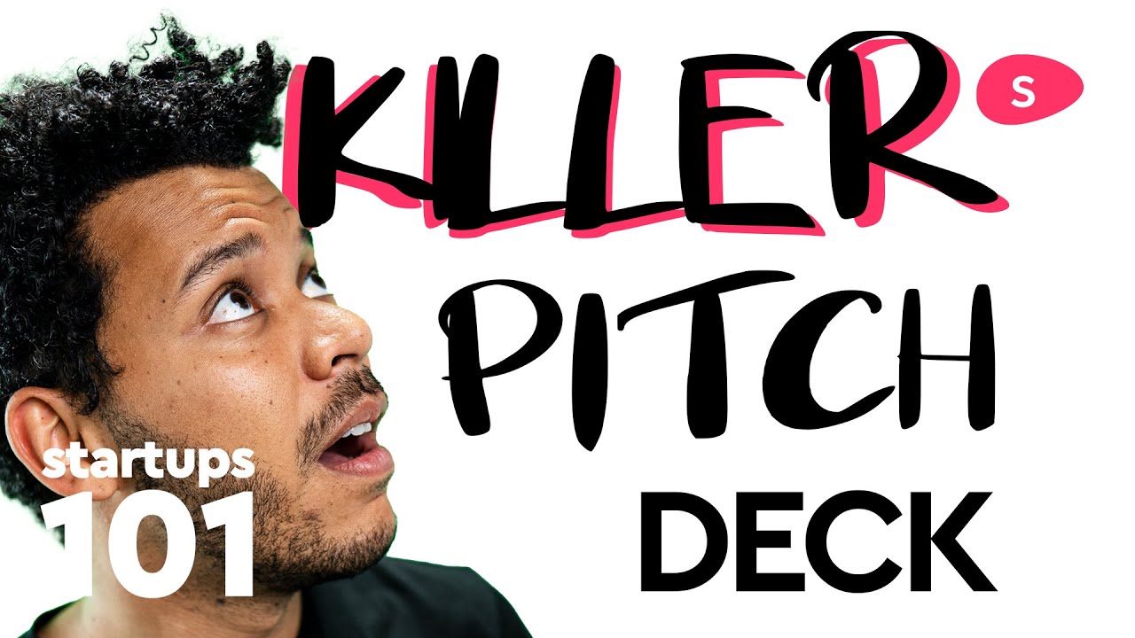 How to Make a Killer Startup Pitch Deck?