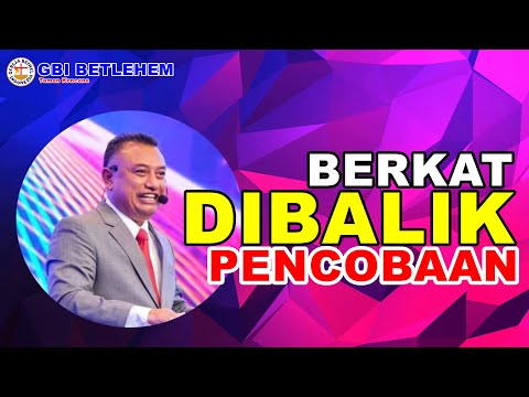 Pdt. Natanael R Pribadi - BERKAT DIBALIK PENCOBAAN