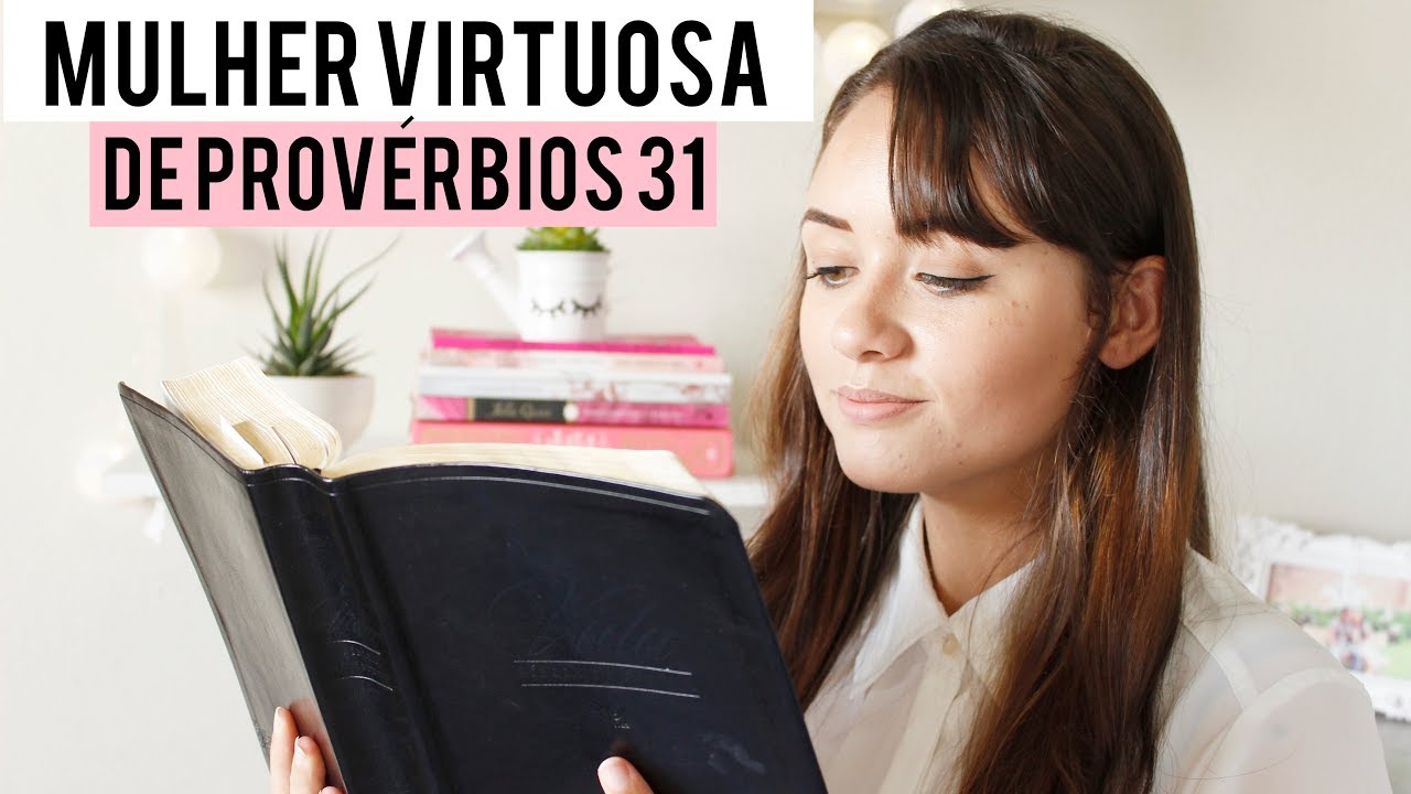 Mulher virtuosa de Provérbios 31