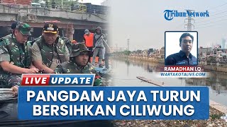 Pangdam Jaya & Wali Kota Jakarta Barat Bersih-bersih Sungai Ciliwung, Ajak Warga Jaga Bumi