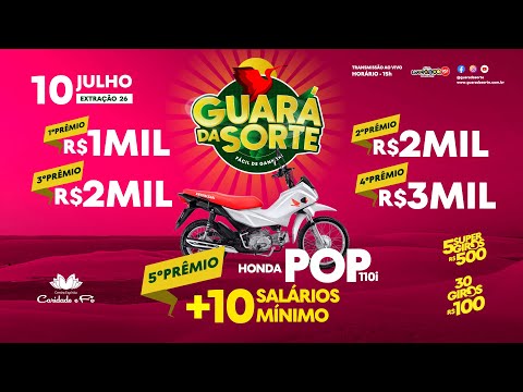 Guará da Sorte -10 de JULHO - Extração 25