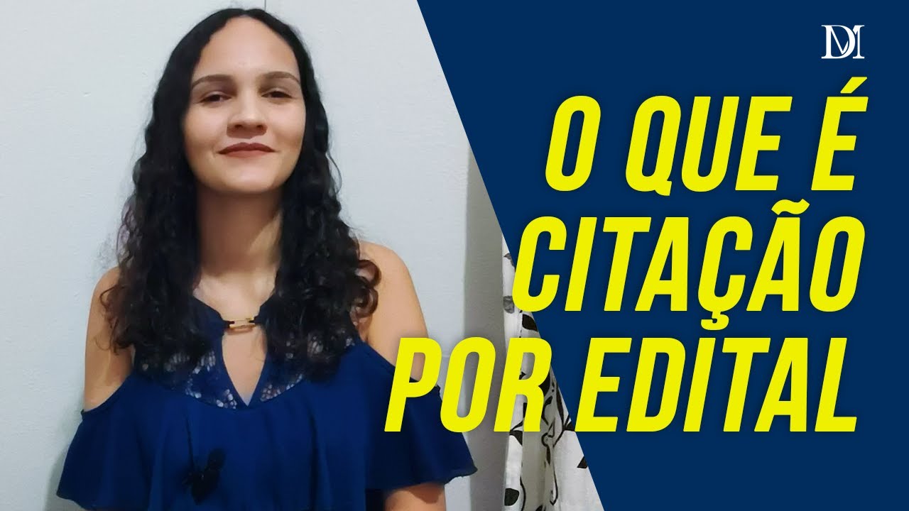 Citação Por Edital | Duarte Moral Advogados