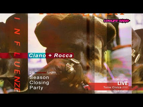 LowLife Radio Closing Party - INFLUENZE by Dj Rocca & Luciano Ermondi