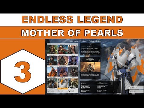 Let's Play Endless Legend - Mother of Pearls - Episode 03