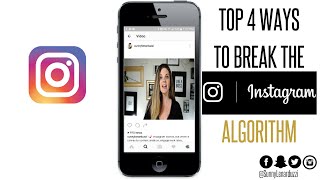 How to Break the Instagram Algorithm