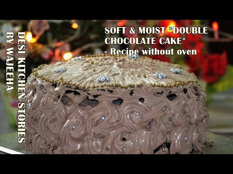 SUPER SOFT & MOIST *DOUBLE CHOCOLATE CAKE*- Recipe without oven