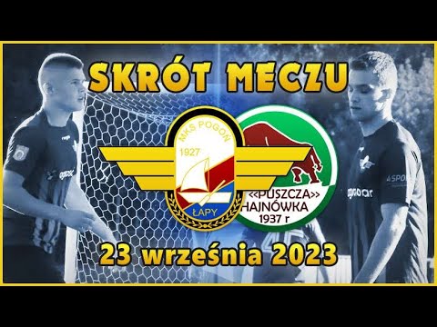 SKRÓT: MKS Pogoń Łapy - Puszcza Hajnówka