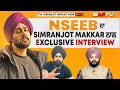 NSEEB ਦਾ Simranjot Makkar ਨਾਲ Exclusive Interview | Simranjot Singh Makkar | EP. 134 | SMTV