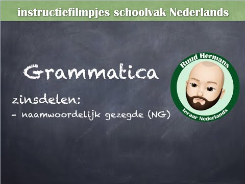 Grammatica zinsontleding - naamwoordelijk gezegde (NG)