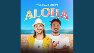 Download  Aloha (Feat. Natiruts)  - Falamansa