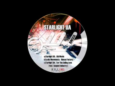 Starlight UA feat Sequent Industry - For The Ending Love [KINC035]