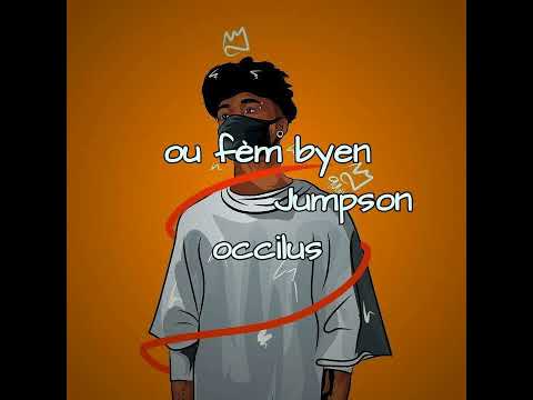ou fèm byen - jumpson