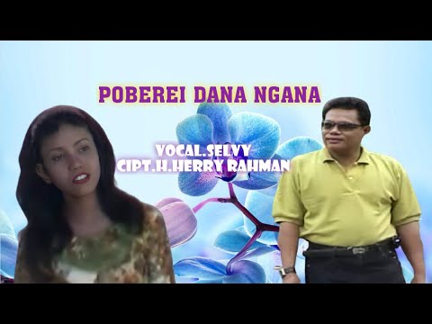 Selvy - Poberei Dana Ngana. Cipta. H.Herry Rahman (Official Music Video)