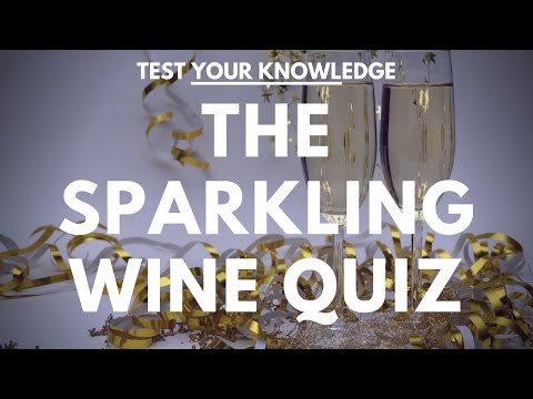 The Sparkling Wine Quiz - WSET style wine questions to test and quiz your knowledge