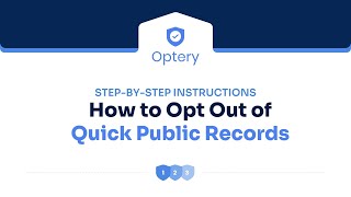 How to Opt Out of Quick Public Records – Step by Step Instructions