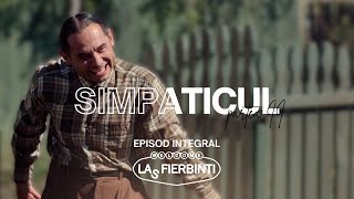 Download lagu Simpaticul (Partea II) | Las Fierbinți | EPISOD INTEGRAL mp3