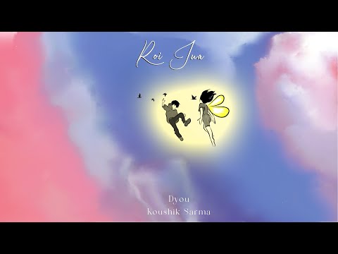 Dyou - Roi Jua | Koushik Sarma [Visualizer]