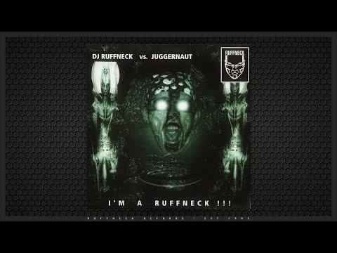 DJ Ruffneck - I'm A Ruffneck