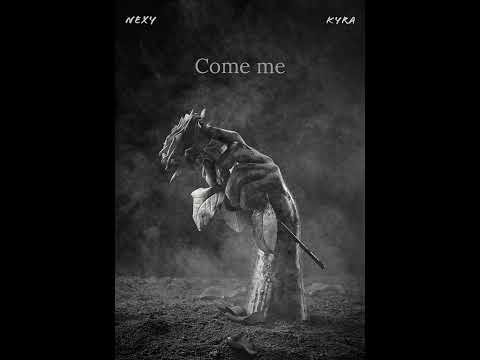 NEXY feat. KYRA - COME ME (Tsunami Flow Exclusive)