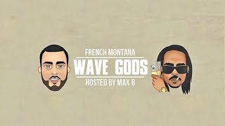 French Montana - Man Of My City ft. Travi$ Scott &amp; Big Sean (Wave Gods)